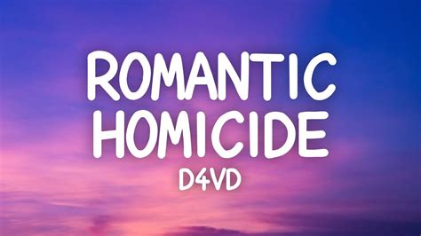 Romantic homicide lyrics - 💎 THIS NIGHTCORE ON SPOTIFY: https://open.spotify.com/track/6tywFNW5QeuESd8AuK3IdY?si=306b38ecdbc04496Download & Stream: https://open.spotify.com/track/6tyw...